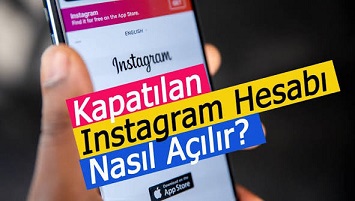 Kapatılan instagram hesapları nasıl açılır?